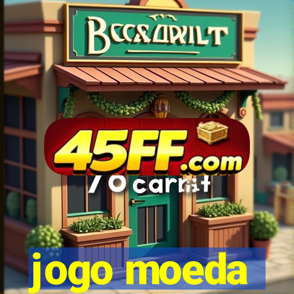 jogo moeda
